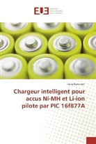 Tsiriry Ranarison - Chargeur intelligent pour accus Ni-MH et Li-ion pilote par PIC 16f877A