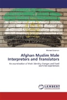 Michael Solomon - Afghan Muslim Male Interpreters and Translators