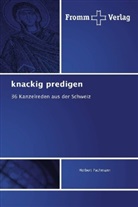 Herbert Pachmann - knackig predigen