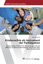 Martina Wendl - Kinderrechte als Instrument der Partizipation