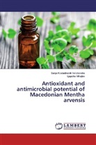 Sanj Kostadinovik Velickovska, Sanja Kostadinovik Velickovska, Ljupcho Mihajlov - Antioxidant and antimicrobial potential of Macedonian Mentha arvensis