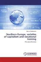 Stavros Rodokanakis - Southern Europe, varieties of capitalism and vocational training