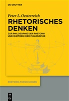 Peter L Oesterreich, Peter L. Oesterreich, Pete L Oesterreich, Peter L Oesterreich, Peter L. Oesterreich - Rhetorisches Denken