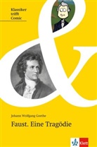 Johann Wolfgang von Goethe - Faust - eine Tragödie