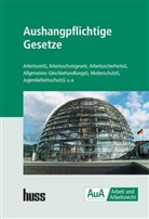 Redaktion Arbeit und Arbeitsrecht - Aushangpflichtige Gesetze