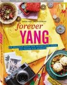 Bergmann, Carolin Franke, Caroline Franke, Danie Schieferdecker, Daniel Schieferdecker, Sam Wong - Forever Yang