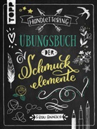 Frau Annika, Frau Annika, Annika Sauerborn - Handlettering. Übungsbuch der Schmuckelemente