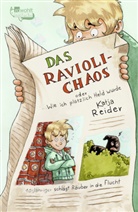 Katja Reider, Dominik Rupp - Das Ravioli-Chaos oder Wie ich plötzlich Held wurde