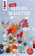 Alice Rögele - Mini-Glückswächter für die Winterzeit