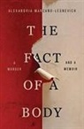 Alexandra Marzano-Lesnevich, Alexandria Marzano-Lesnevich - The Fact of a Body