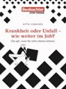 Gitta Limacher - Krankheit oder Unfall - wie weiter im Job?
