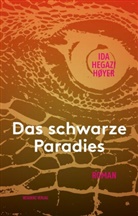 Ida Hegazi Hoyer, Ida Hegazi Høyer - Das schwarze Paradies