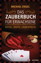 Michael Engel - Das Zauberbuch für Erwachsene