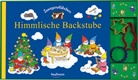 R, Elke Schuster, Timo Schuster, Eva Zeidler, Manfred Rohrbeck, Eva Zeidler - Zwergenstübchen Himmlische Backstube mit Ausstechförmchen, m. 3 Beilage