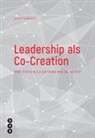 Astrid Frischknecht - Leadership als Co-Creation