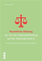 Daniel Schmucki, Daniel Schmuki - Rechtliche Bildung als Teil der Allgemeinbildung auf der Sekundarstufe II
