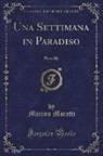 Marino Moretti - Una Settimana in Paradiso