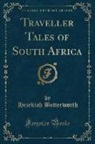 Hezekiah Butterworth - Traveller Tales of South Africa (Classic Reprint)