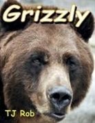 TJ Rob - Grizzly
