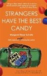 Margaret Meps Schulte - Strangers Have the Best Candy