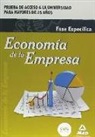 Centro De Estudios Vector, Centro de Estudios Vector . . . [et al. ] - Economía de la empresa : fase específica : prueba de acceso a la universidad para mayores de 25 años
