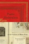 Bartholomew Brinkman, Bartholomew (Framingham State University Brinkman, Bartholomew (Framingham State University) Brinkman - Poetic Modernism in the Culture of Mass Print