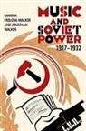 Marina Frolova-Walker, Professor Marina Frolova-Walker, Jonathan Walker, Jonathan (Person) Walker - Music and Soviet Power, 1917-1932