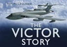 Tim McLelland - The Victor Story