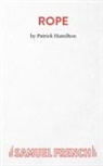Patrick Hamilton, Hamilton Patrick - Rope