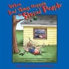 John McPherson - When Bad Things Happen to Stupid People