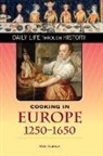 Ken Albala - Cooking in Europe, 1250-1650