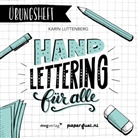 Karin Luttenberg - Handlettering für alle! Das Übungsheft