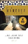 NAGUIB MAHFOUZ - The Thief and the Dogs