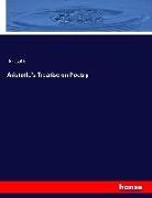 Aristoteles, Aristotle - Aristotle's Treatise on Poetry