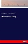 Friedric Schiller, Friedrich Schiller, Friedrich von Schiller, Theodore Wirgman - Wallenstein's Camp