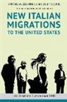 Laura E Sciorra Ruberto, Laura E. Ruberto, Laura E. (EDT)/ Sciorra Ruberto, Laura E. Sciorra Ruberto, Laura E Ruberto, Laura E. Ruberto... - New Italian Migrations to the United States