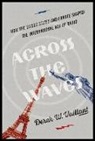 Derek Vaillant, Derek W Vaillant, Derek W. Vaillant - Across the Waves