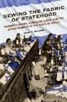 Adam M Howard, Adam M. Howard - Sewing the Fabric of Statehood