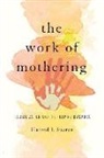 Harrod J Suarez, Harrod J. Suarez - Work of Mothering