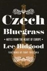 Lee Bidgood, Lee/ Trischka Bidgood - Czech Bluegrass