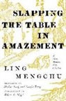 Mengchu Ling, Mengchu/ Yang Ling, Ling Mengchu - Slapping the Table in Amazement