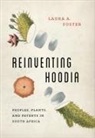 Laura A Foster, Laura A. Foster - Reinventing Hoodia