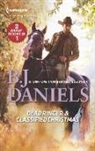 B. J. Daniels - Dead Ringer & Classified Christmas