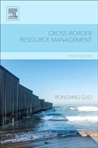 Rongxing Guo, Rongxing (Professor Guo, Guo Rongxing - Cross-Border Resource Management