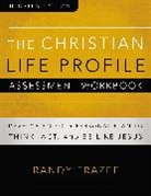 Randy Frazee - The Christian Life Profile Assessment Workbook Updated Edition