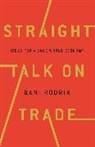 Robert J. Gordon, Dani Rodrik, Dani Gordon Rodrik, Rodrik Dani - Straight Talk on Trade