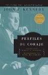 John F Kennedy, John F. Kennedy - Perfiles de Coraje