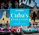 Kim Buddee - Cuba's Evolution
