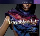 E. Ashley Rooney, Anne Lee, Anne/ Rooney Lee, E. Ashley Rooney - Wearable Art