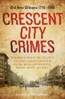 Charles Cassady, Charles Cassady Jr, Charles Cassady Jr., Charles Cassady Jr. - Crescent City Crimes